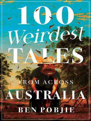 cover image of 100 Weirdest Tales from Across Australia